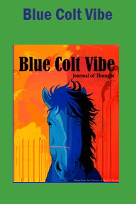 Blue Colt Vibe Arts & Literary Magazine